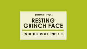Resting Grinch Face