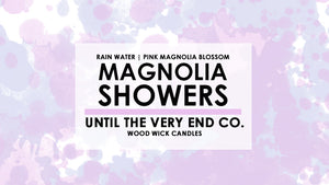 Magnolia Showers