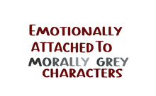 Load image into Gallery viewer, Morally Grey | Vinyl Decal
